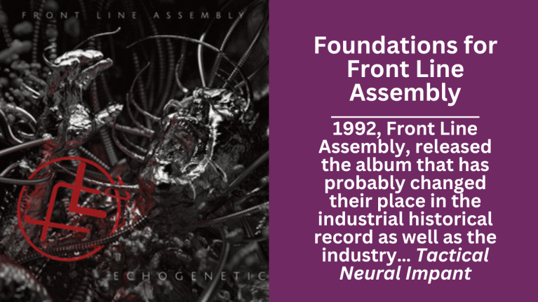 Front Line Assembly: Shaping Industrial Music – Gay in the CLE